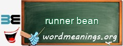 WordMeaning blackboard for runner bean